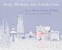 Body, Memory, And Architecture - Preview