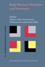 Body Memory, Metaphor And Movement - Preview