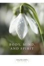 Body, Mind, And Spirit - Preview