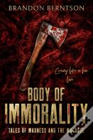Body Of Immorality