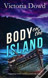 Body On The Island A Gripping Murder Mystery Packed With Twists