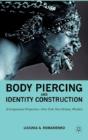 Body Piercing And Identity Construction - Preview