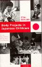 Body Projects In Japanese Childcare - Preview