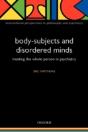 Body-Subjects And Disordered Minds - Preview