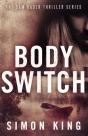 Body Switch (A Sam Rader Thriller Book 2) - Preview