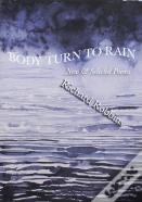 Body Turn To Rain
