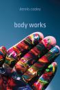 Body Works - Preview