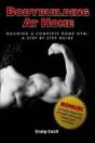 Bodybuilding At Home: Building A Complet - Preview