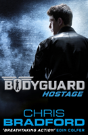 Bodyguard: Hostage (Book 1) - Preview