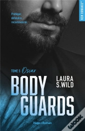 Bodyguards Tome 5 : Oscar