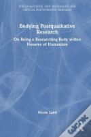 Bodying Postqualitative Research