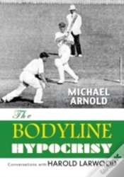 Capa do artigo Bodyline Hypocrisy