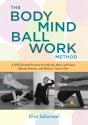 Bodymind Ballwork Method - Preview