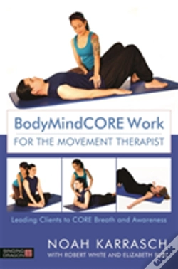 Capa do artigo Bodymindcore Work For The Movement Therapist
