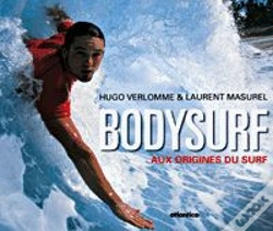 Capa do artigo Bodysurf - Aux Origines Du Surf