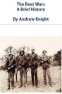 Boer Wars - A Brief History - Preview