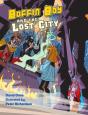 Boffin Boy And The Lost City - Preview