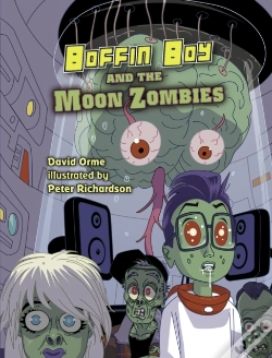 Capa do artigo Boffin Boy And The Moon Zombies