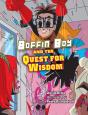 Boffin Boy And The Quest For Wisdom - Preview