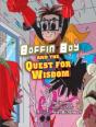Boffin Boy And The Quest For Wisdom - Preview
