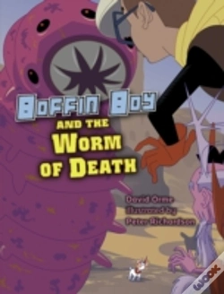 Capa do artigo Boffin Boy And The Worm Of Death