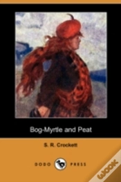 Capa do artigo Bog-Myrtle And Peat (Dodo Press)
