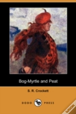Capa do artigo Bog-Myrtle And Peat (Dodo Press)