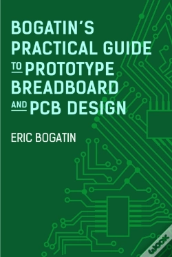Capa do artigo Bogatin'S Practical Guide To Prototype Breadboard And Pcb Design