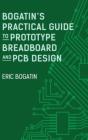 Bogatin'S Practical Guide To Prototype Breadboard And Pcb Design - Preview
