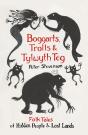 Boggarts, Trolls And Tylwyth Teg - Preview