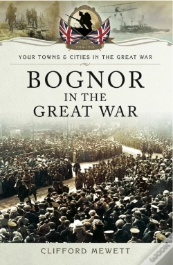 Capa do artigo Bognor In The Great War