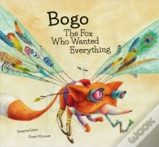 Capa do artigo Bogo The Fox Who Wanted Everything (+4 Años)