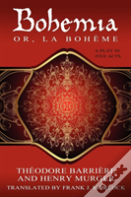 Bohemia; Or, La Boheme