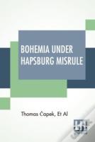 Bohemia Under Hapsburg Misrule