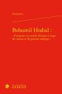 Bohumil Hrabal :  Composer Un Monde Blessant A Coups De Ciseaux Et De Gomme Ara - Preview