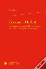 Capa do artigo Bohumil Hrabal :  Composer Un Monde Blessant A Coups De Ciseaux Et De Gomme Ara