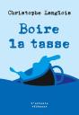 Boire La Tasse - Preview