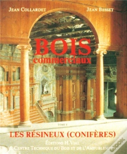 Capa do artigo Bois Commerciaux T.1 ; Les Résineux