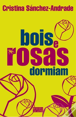 Capa do artigo Bois e Rosas Dormiam