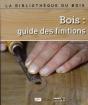 Bois : Guide Des Finitions - Preview