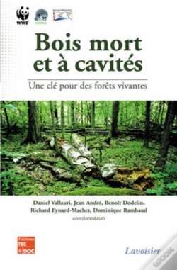 Capa do artigo Bois Mort Et À Cavités : Une Clé Pour Des Forêts Vivantes (Chambéry, 25-28 Octobre 2004, Avec Cd-Rom)