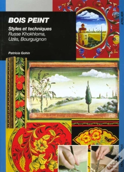 Capa do artigo Bois Peint : Styles Et Techniques Russe Khokhloma, Uzès, Bourguignon