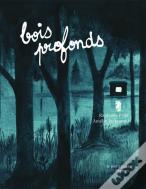 Bois Profonds