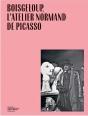 Boisgeloup, L'Atelier Normand De Picasso - Preview