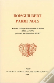 Capa do artigo Boisguilbert Parmi Nous : Actes Du Colloque International De Rouen (22-23 Mai 1975)
