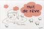 Boîte À Bonheur ; Nuit De Rêve - Preview