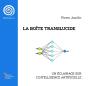Boîte Translucide - Preview