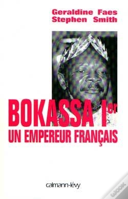 Capa do artigo Bokassa 1er ; Un Empereur Français