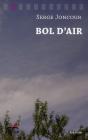 Bol D'Air - Preview