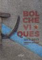 Bolcheviques 1917-2017 - Preview